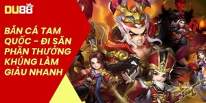 Bắn cá Tam Quốc