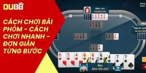 Cách chơi Bài Phỏm