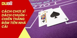 Cách Chơi Xì Dách