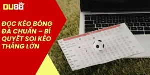 Đọc Kèo Bóng Đá Chuẩn